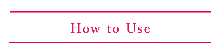 How to Use