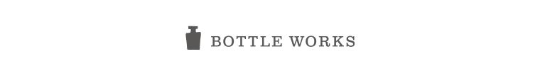 BOTTLE WORKS