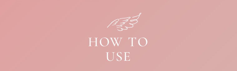 HOW TO USE