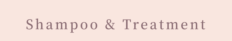 Shampoo & Treatment