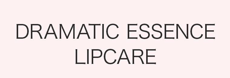 DRAMATIC ESSENCE LIPCARE
