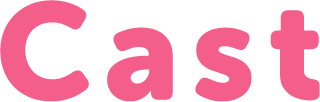 Cast
