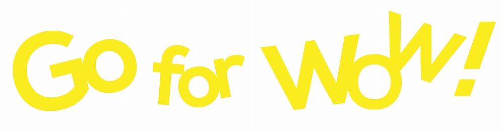 Go for WOW!