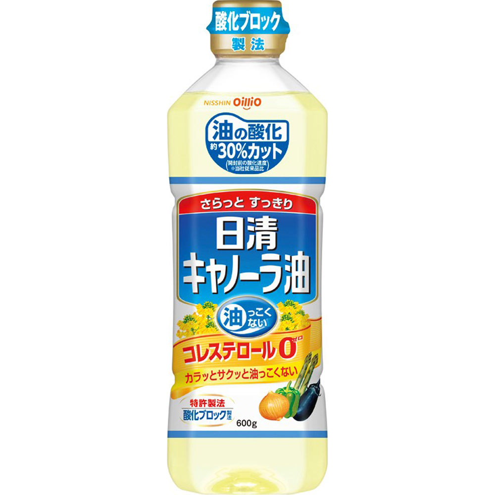 キャノーラ油 ６００ｇ 日清オイリオグループ