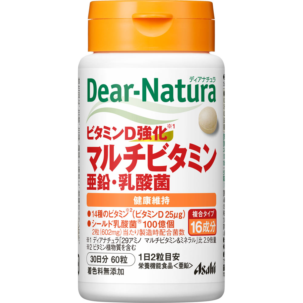 Ｄｅａｒ－Ｎａｔｕｒａ ビタミンＤ強化マルチビタミン・亜鉛・乳酸菌 ６０粒（３０日分） アサヒグループ食品株式会社