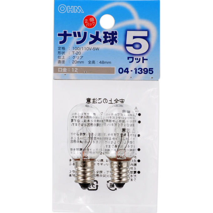 ナツメ球 E12／5W クリア ＬＢ－Ｔ０２０５－Ｃ オーム電機