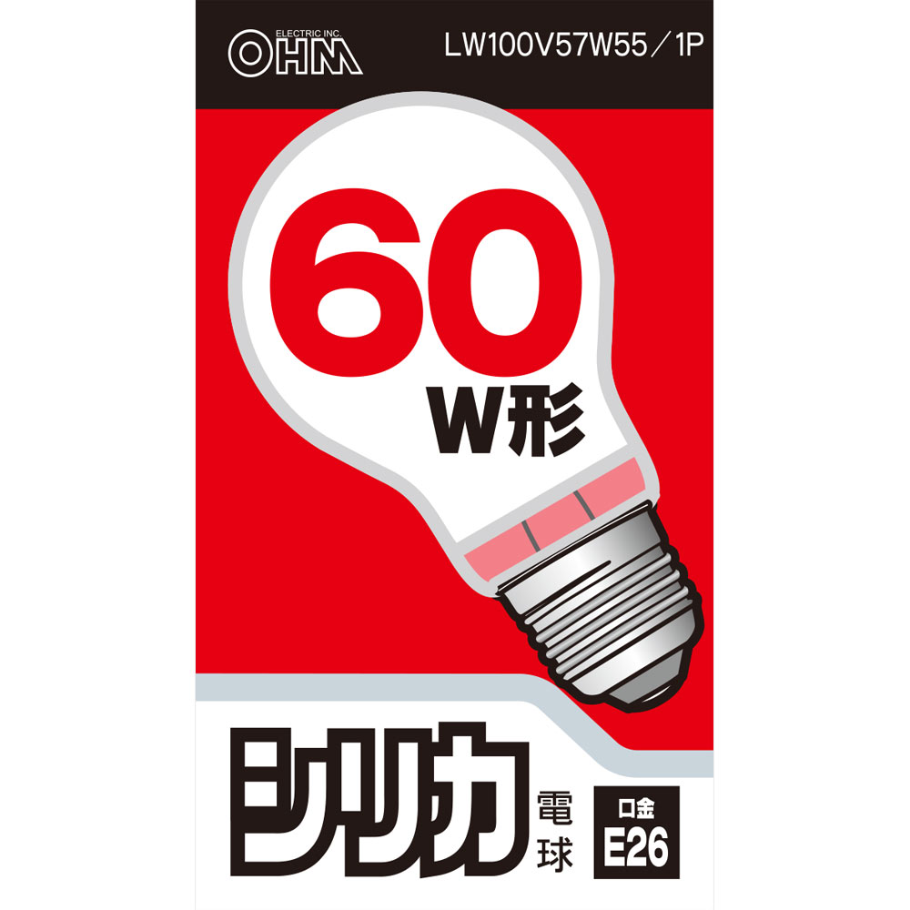 ＯＨＭ　シリカ電球６０Ｗ形 ＬＷ１００Ｖ５７Ｗ オーム電機
