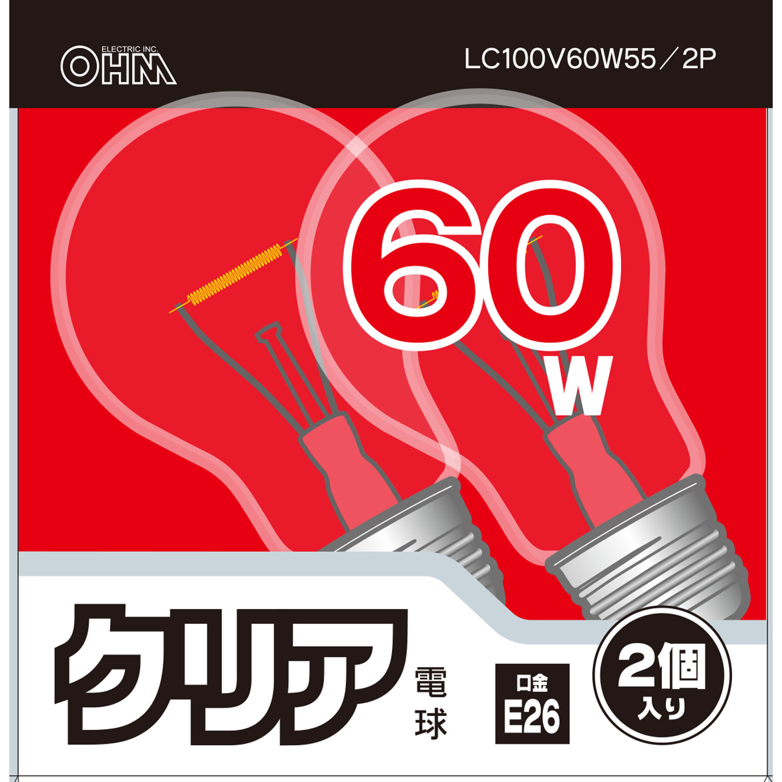 ＯＨＭ　クリア電球６０Ｗ形２Ｐ ＬＣ１００Ｖ５７Ｗ２ＰＡ オーム電機