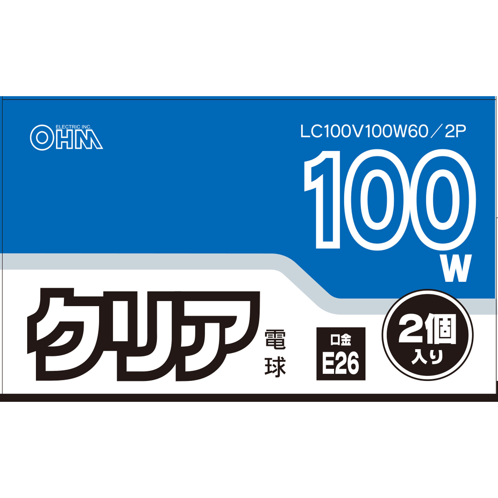 ＯＨＭ　クリア電球１００Ｗ形２Ｐ ＬＣ１００Ｖ９５Ｗ２ＰＡ オーム電機