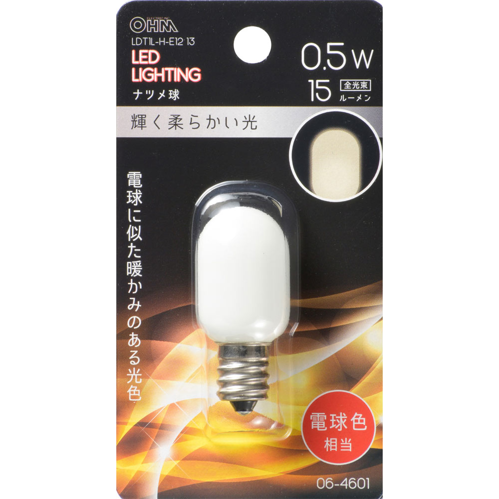 ＯＨＭ ＬＥＤナツメ球０．５Ｗ・Ｌ ＬＤＴ１Ｌ オーム電機